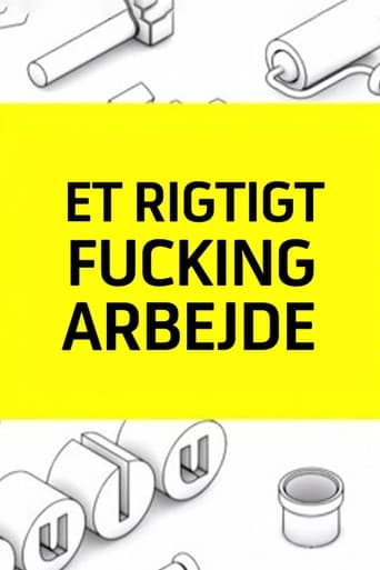 Et rigtigt fucking arbejde