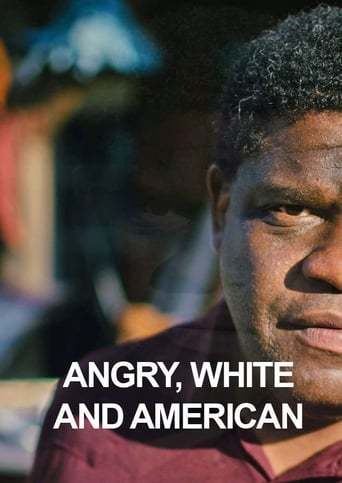 Angry, White and American