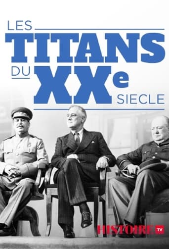 Les titans du XXe siècle