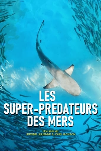 Les super-prédateurs des mers