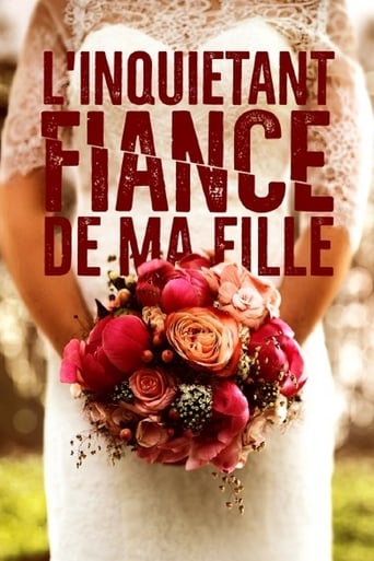 L'inquiétant fiancé de ma fille