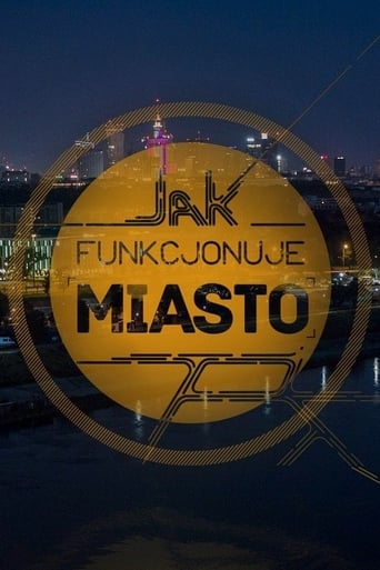 Jak funkcjonuje miasto