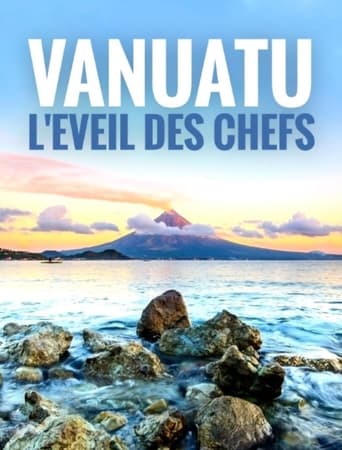 Vanuatu, l'éveil des chefs