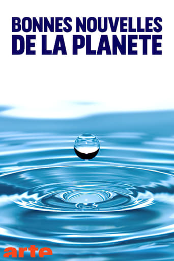 Bonnes nouvelles de la planète