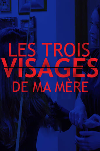 Les trois visages de ma mère