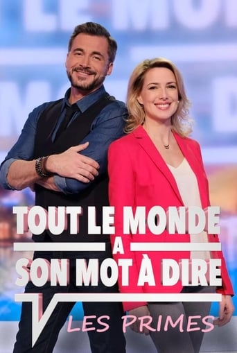 Tout le monde a son mot à dire : Les primes