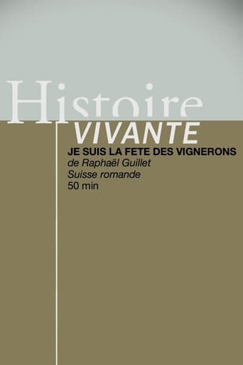 Je suis la Fête des Vignerons