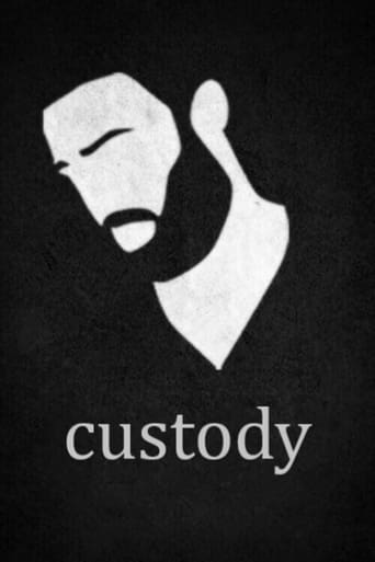 Custody