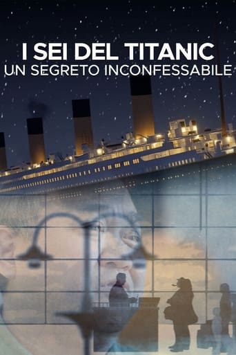 I sei del Titanic: un segreto inconfessabile