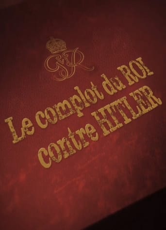 Le Complot du Roi contre Hitler