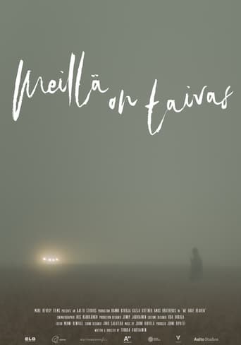 Meillä on taivas