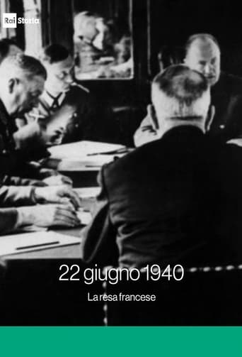 22 Giugno 1940. La resa francese