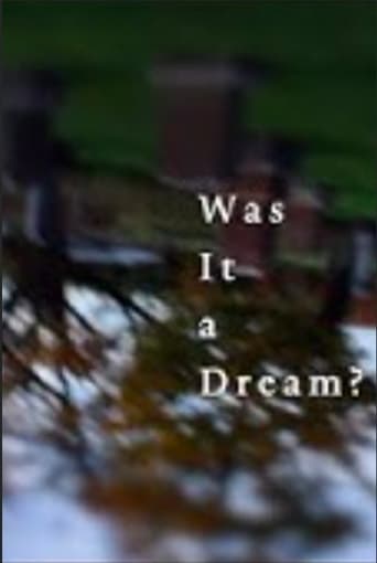 Was it a Dream