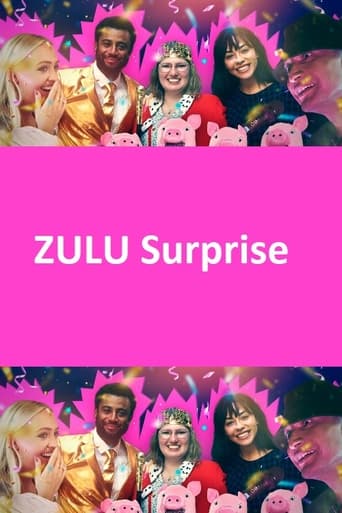 ZULU Surprise