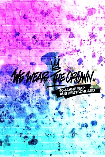 We Wear the Crown -  40 ans de Rap Allemand