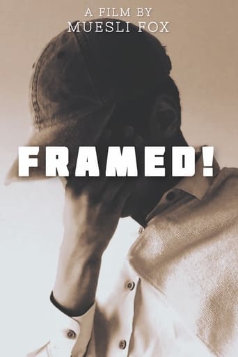 Framed!