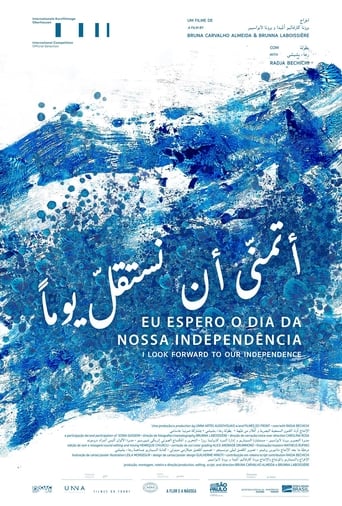 Eu Espero o Dia da Nossa Independência