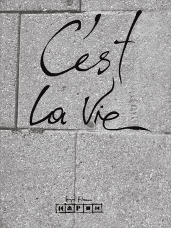 C’est la Vie