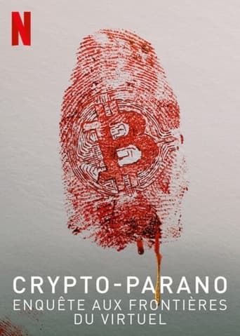 Crypto-parano : Enquête aux frontières du virtuel