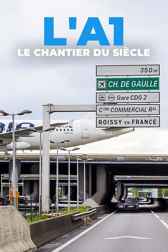 L'A1 : Le Chantier du siècle