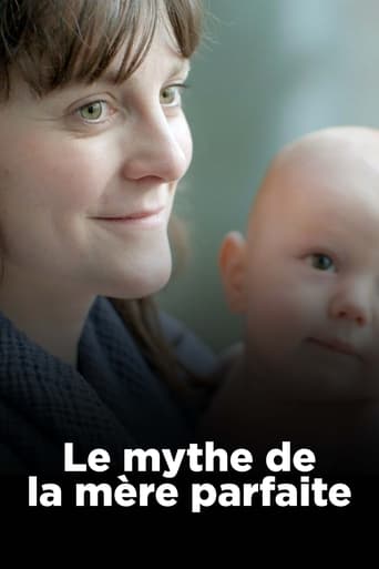 Le Mythe de la mère parfaite