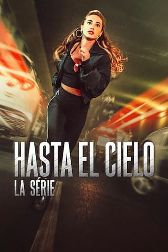 Hasta el cielo : La série