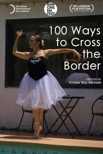 100 Ways to Cross the Border