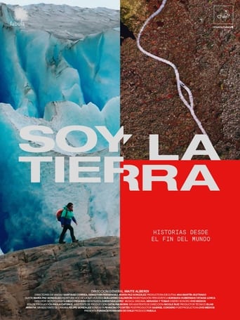 Soy la Tierra. Historias desde el fin del mundo