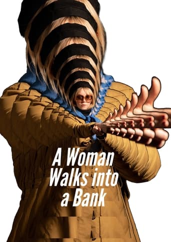 A Woman Walks Into A Bank