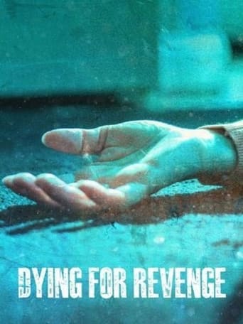 Dying For Revenge