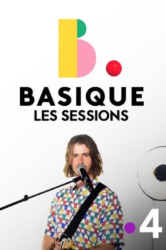 Basique, Les Sessions