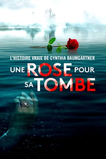 Une rose pour sa tombe : l’histoire vraie de Cynthia Baumgartner