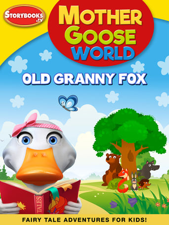 Mother Goose World: Old Granny Fox