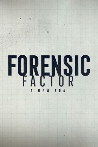 Forensic Factor: A New Era