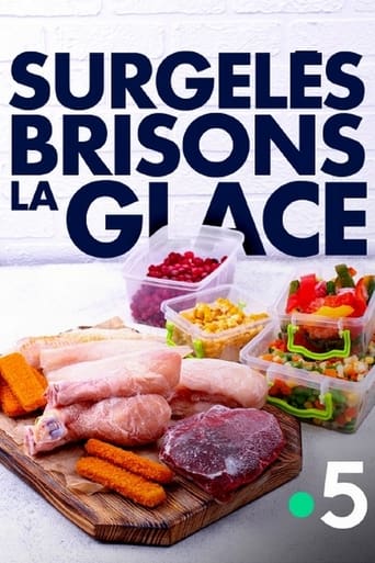 Surgelés, brisons la glace