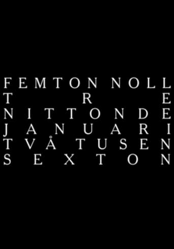 femton noll tre nittonde januari två tusen sexton