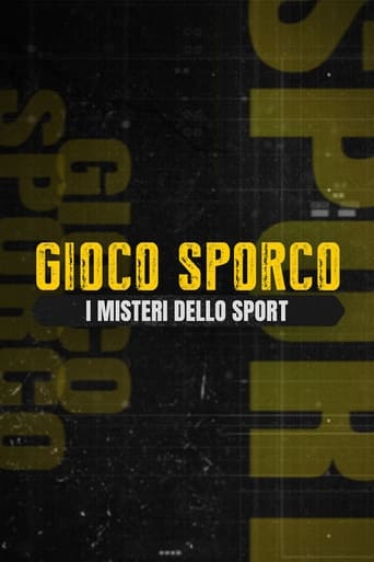 Gioco Sporco - I misteri dello Sport