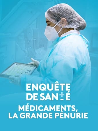 Médicaments, la grande pénurie