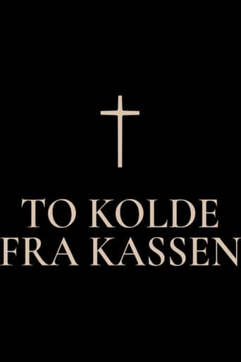 To kolde fra kassen