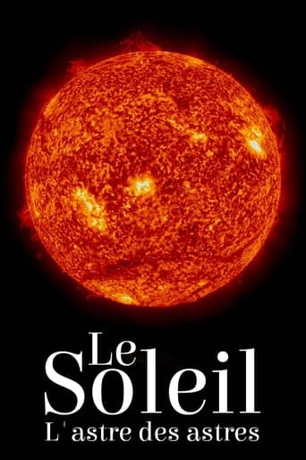 Le Soleil : L'Astre des astres