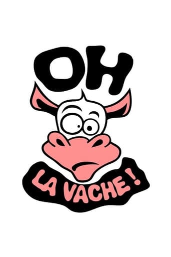 Oh la vache !