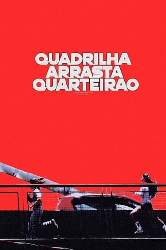 Quadrilha Arrasta-Quarteirão