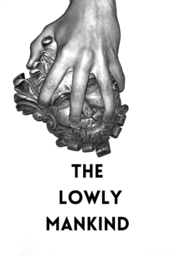 The Lowly Mankind