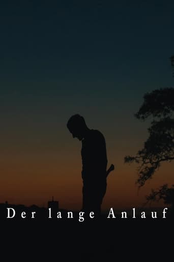 Der lange Anlauf