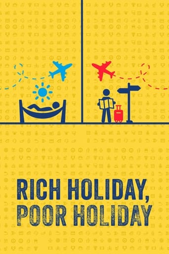 Rich Holiday, Poor Holiday