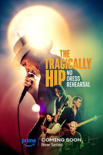 The Tragically Hip: No Dress Rehearsal