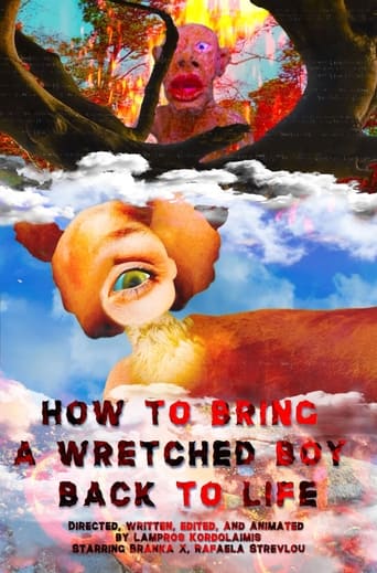 How to bring a wretched boy back to life