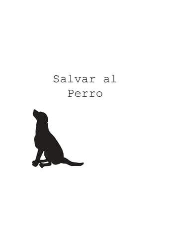 Salvar al Perro