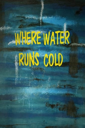 Where Water Runs Cold