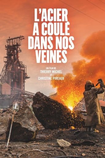 L'acier a coulé dans nos veines